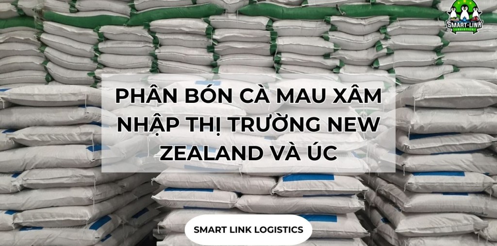 PHÂN BÓN CÀ MAU XÂM NHẬP THỊ TRƯỜNG NEW ZEALAND VÀ ÚC