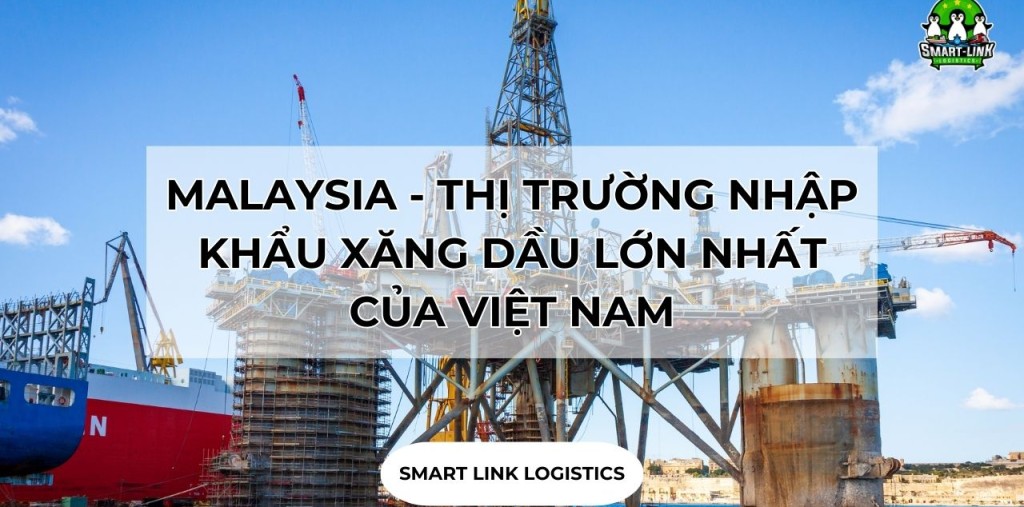 MALAYSIA – THỊ TRƯỜNG NHẬP KHẨU XĂNG DẦU LỚN NHẤT CỦA VIỆT NAM TRONG 2 THÁNG ĐẦU NĂM 2024
