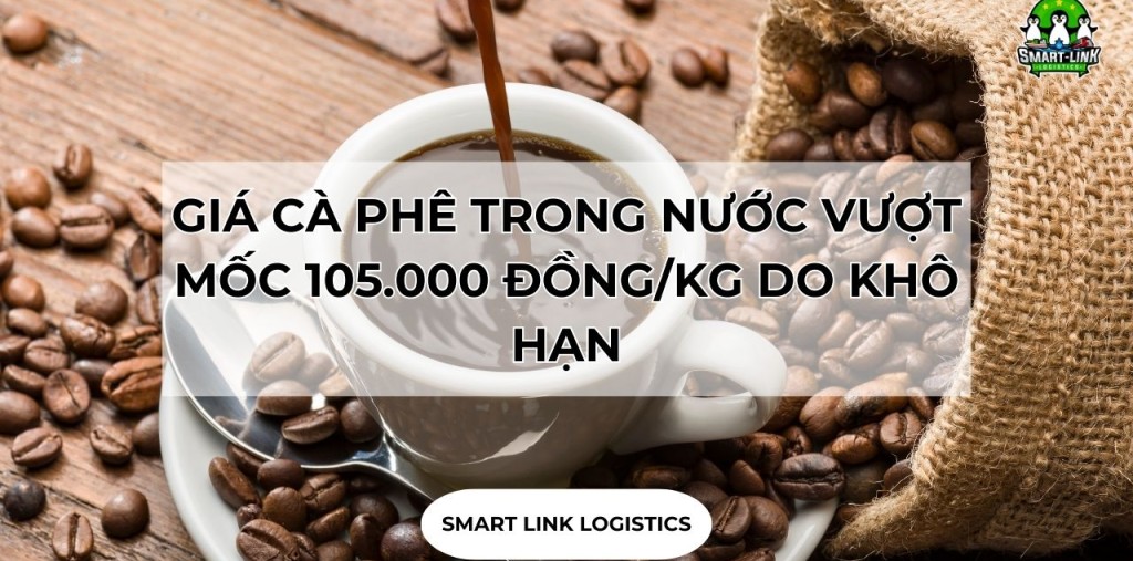 GIÁ CÀ PHÊ TRONG NƯỚC VƯỢT MỐC 105.000 ĐỒNG/KG DO KHÔ HẠN