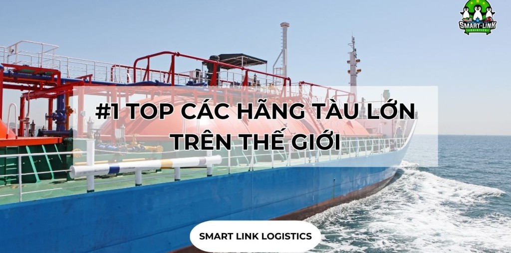 #1 TOP CÁC HÃNG TÀU LỚN TRÊN THẾ GIỚI
