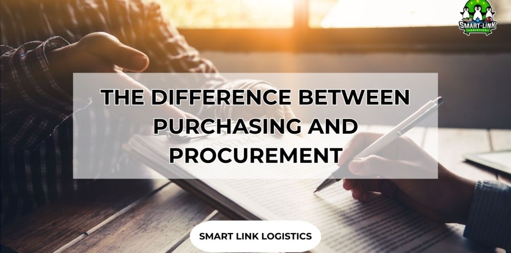 THE DIFFERENCE BETWEEN PURCHASING AND PROCUREMENT