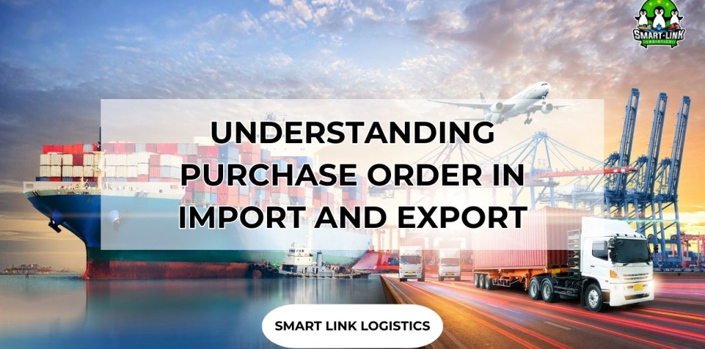 UNDERSTANDING PURCHASE ORDER IN IMPORT AND EXPORT