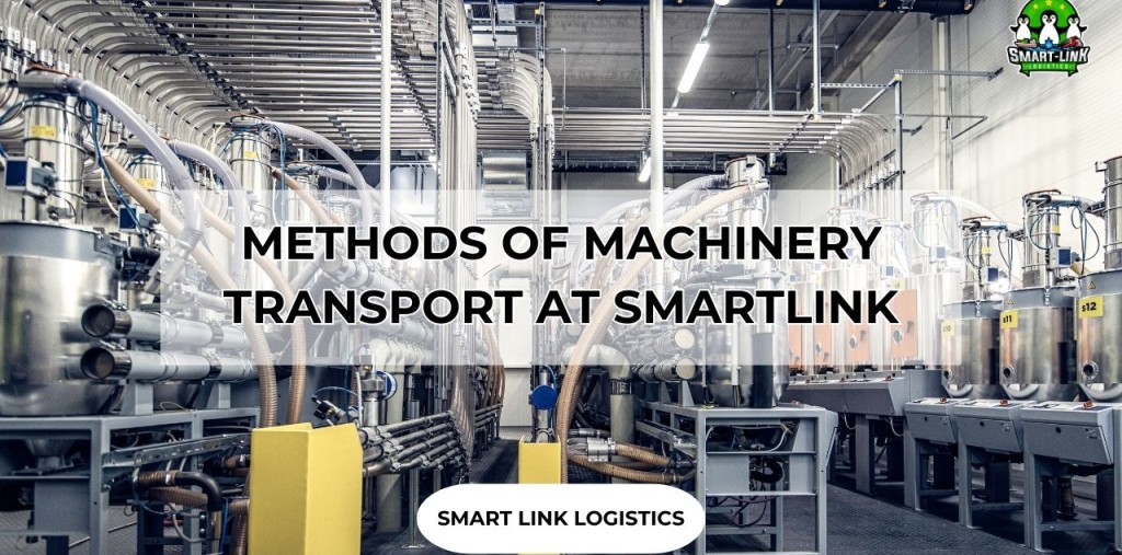 METHODS OF MACHINERY TRANSPORT AT SMARTLINK