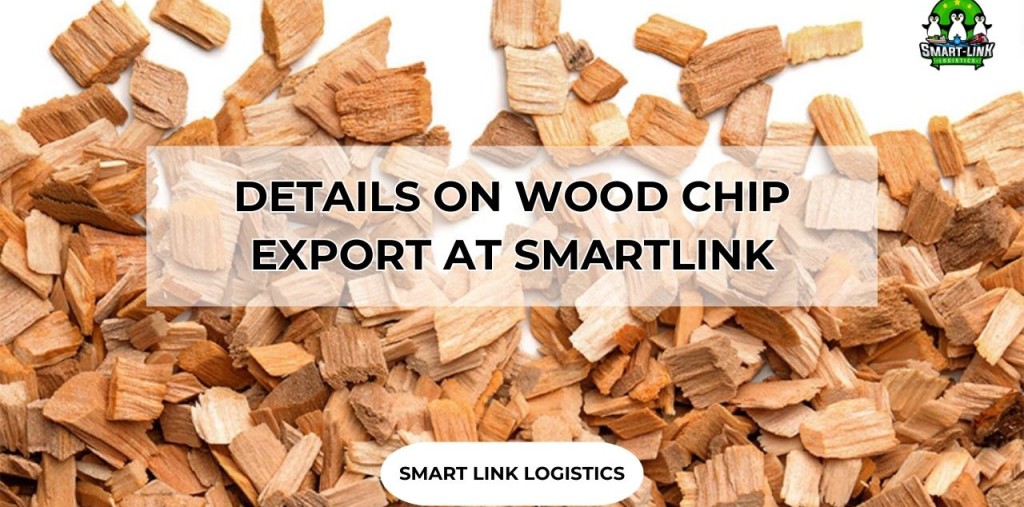 DETAILS ON WOOD CHIP EXPORT AT SMARTLINK