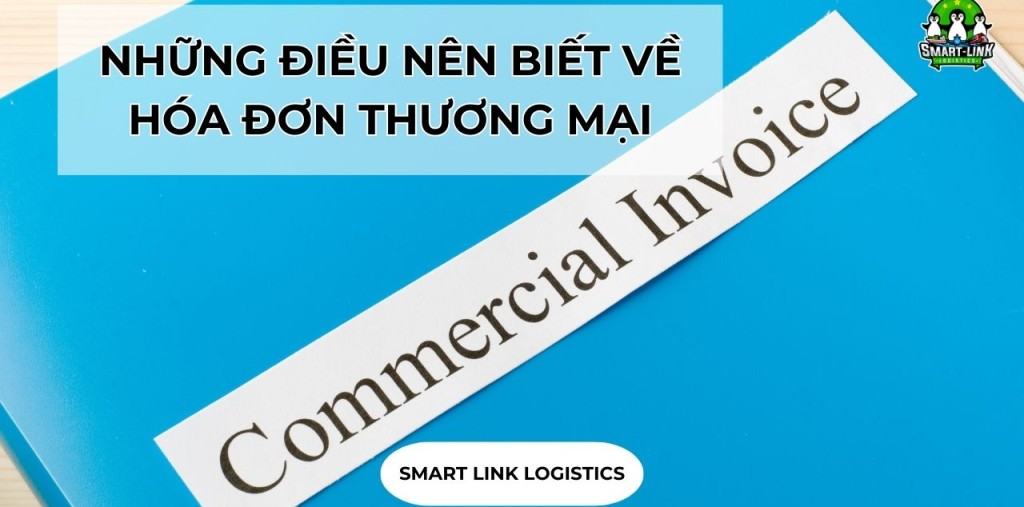 NHỮNG ĐIỀU NÊN BIẾT VỀ HÓA ĐƠN THƯƠNG MẠI
