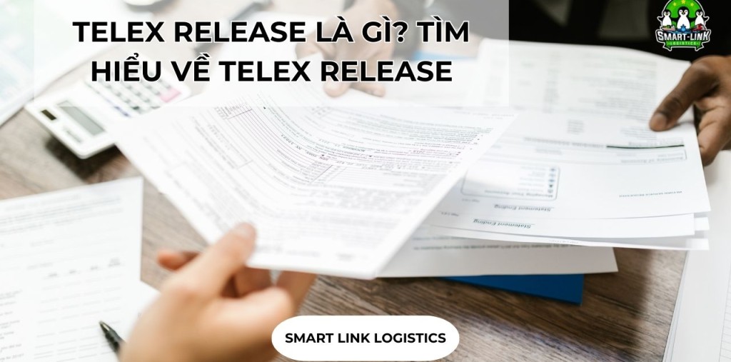 TELEX RELEASE LÀ GÌ? TÌM HIỂU VỀ TELEX RELEASE
