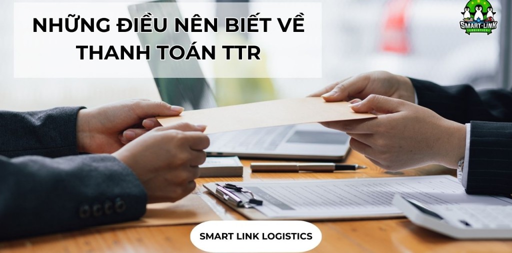 NHỮNG ĐIỀU NÊN BIẾT VỀ THANH TOÁN TTR