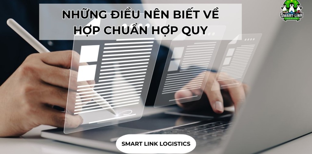 NHỮNG ĐIỀU NÊN BIẾT VỀ HỢP CHUẨN HỢP QUY