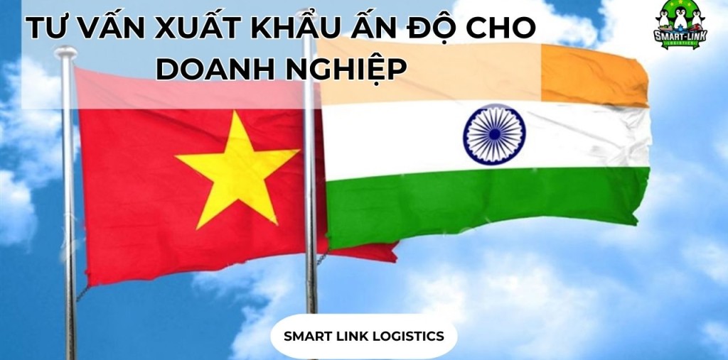 TƯ VẤN XUẤT KHẨU ẤN ĐỘ CHO DOANH NGHIỆP