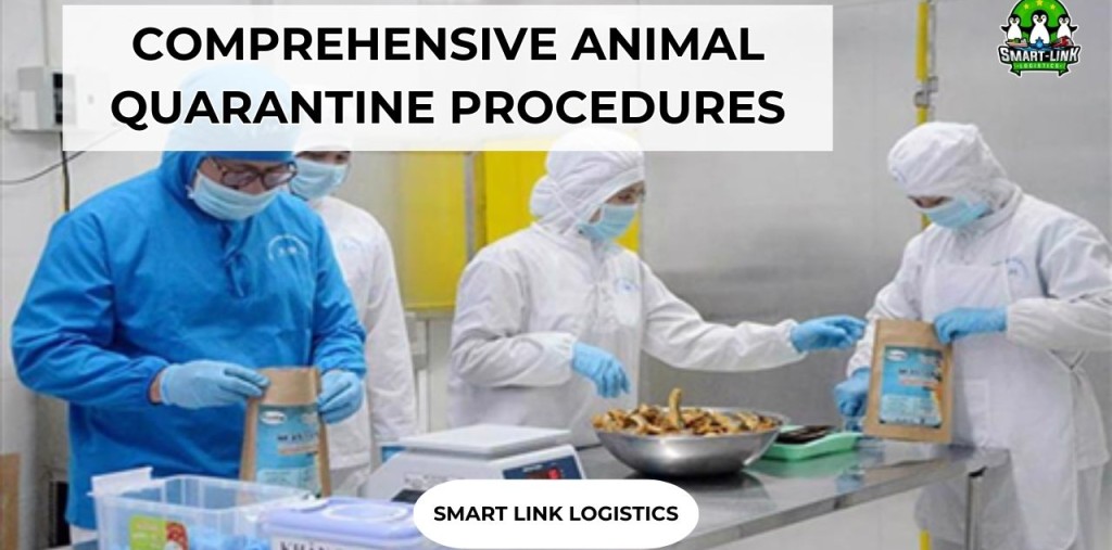 COMPREHENSIVE ANIMAL QUARANTINE PROCEDURES