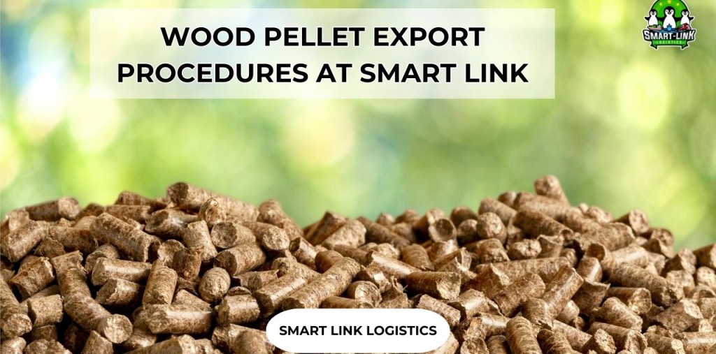 WOOD PELLET EXPORT PROCEDURES AT SMART LINK