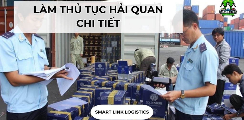 CÁCH LÀM THỦ TỤC HẢI QUAN CHI TIẾT
