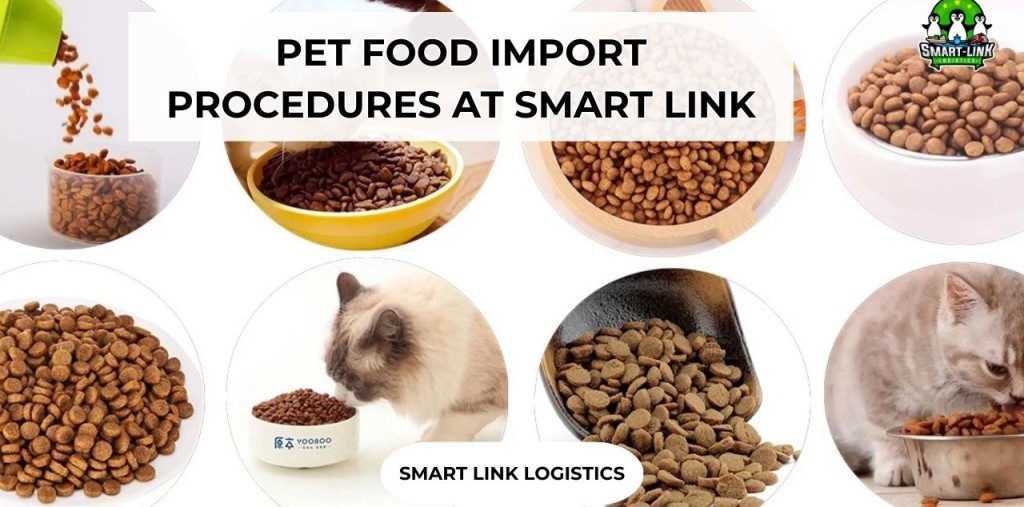 PET FOOD IMPORT PROCEDURES AT SMART LINK