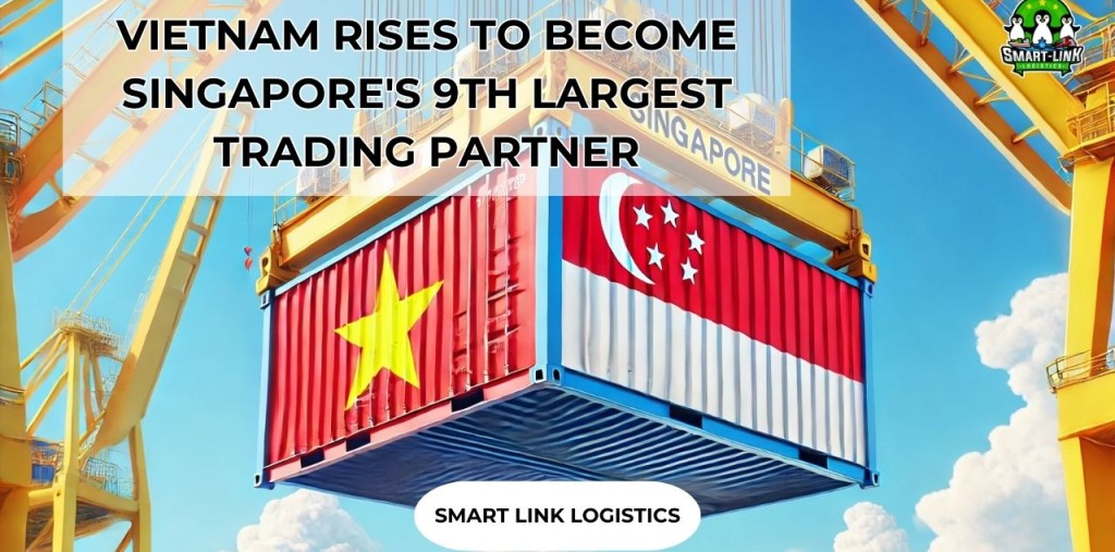 VIETNAM RISES TO BECOME SINGAPORE’S 9TH LARGEST TRADING PARTNER
