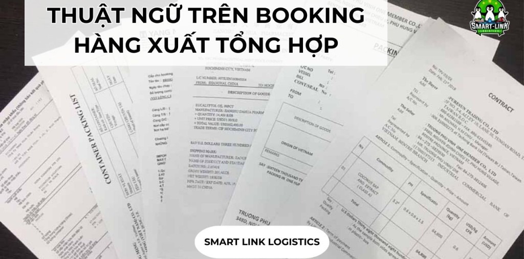 THUẬT NGỮ TRÊN BOOKING HÀNG XUẤT TỔNG HỢP