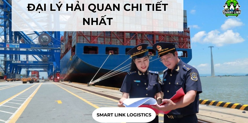 ĐẠI LÝ HẢI QUAN CHI TIẾT NHẤT