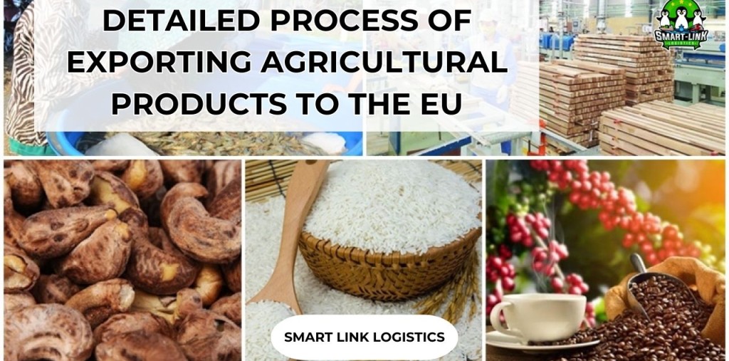 DETAILED PROCESS OF EXPORTING AGRICULTURAL PRODUCTS TO THE EU