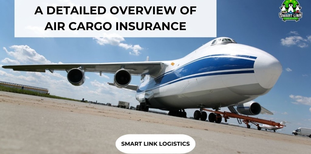 A DETAILED OVERVIEW OF AIR CARGO INSURANCE