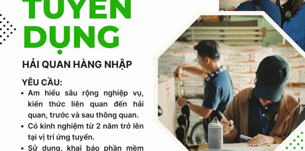 TUYỂN DỤNG VỊ TRÍ CHỨNG TỪ HẢI QUAN HÀNG NHẬP