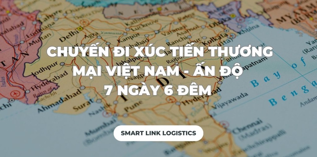 CHUYẾN ĐI XÚC TIẾN THƯƠNG MẠI VIỆT NAM – ẤN ĐỘ 7 NGÀY 6 ĐÊM TẠI 2 THÀNH PHỐ LỚN NEW DELHI VÀ MUMBAI