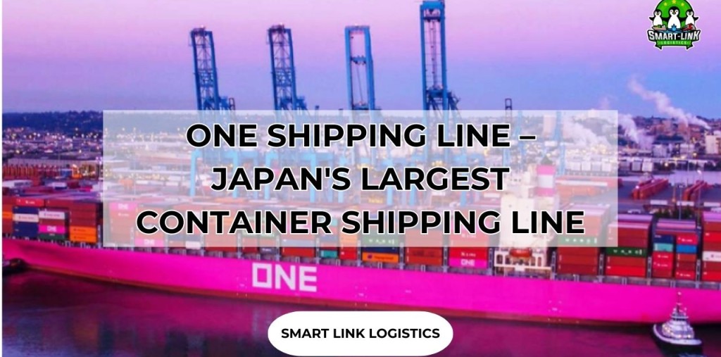 ONE SHIPPING LINE – JAPAN’S LARGEST CONTAINER SHIPPING LINE