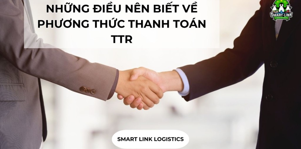 NHỮNG ĐIỀU NÊN BIẾT VỀ PHƯƠNG THỨC THANH TOÁN TTR