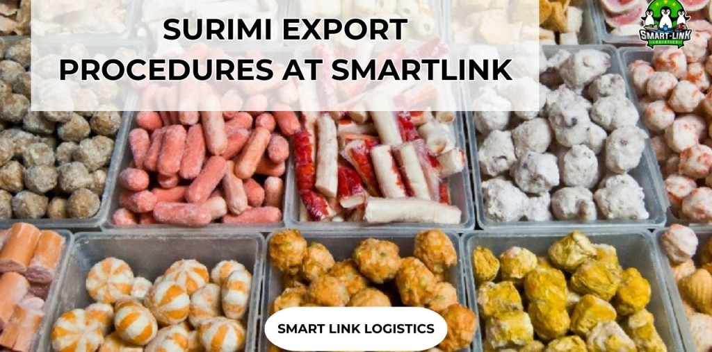 SURIMI EXPORT PROCEDURES AT SMARTLINK